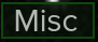 Misc