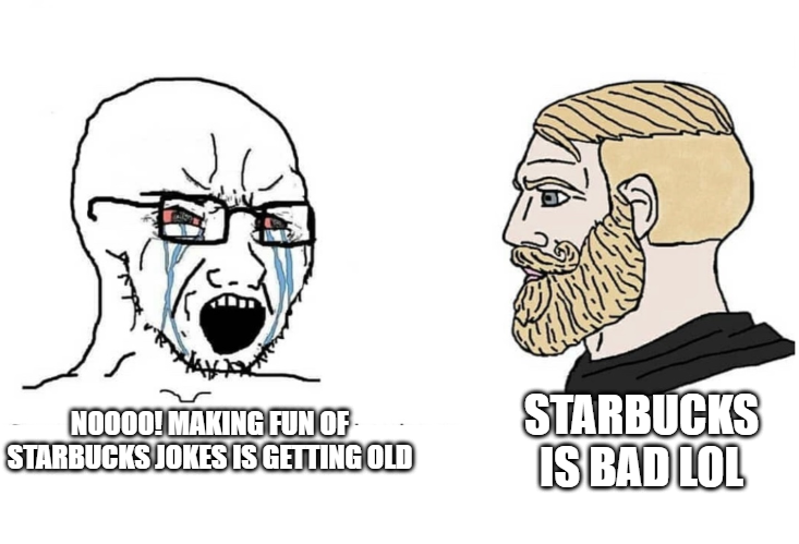 starbucksisbadlol